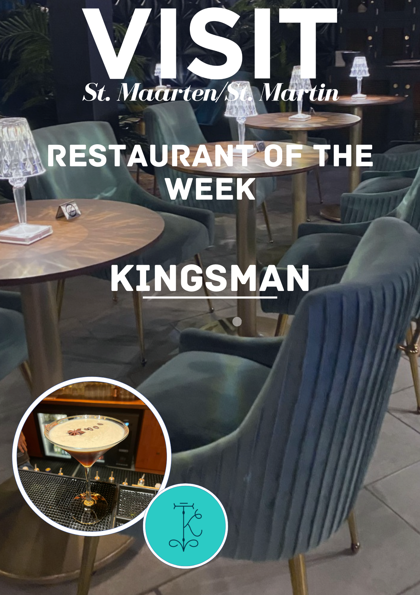 Kingsman Lounge for restaurant of the week.