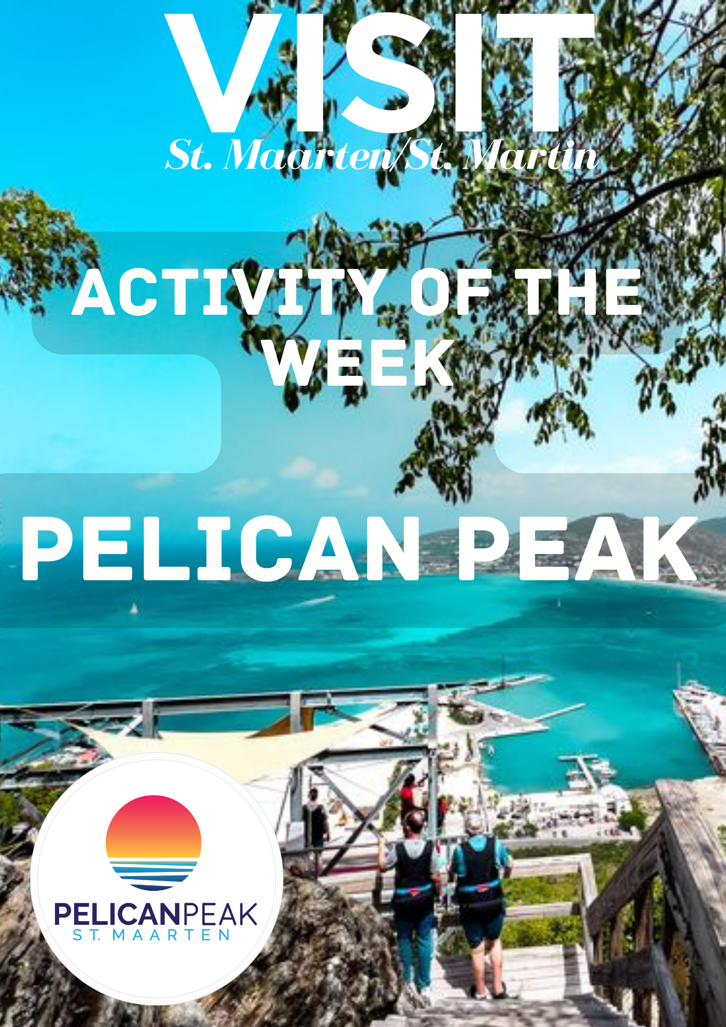 Pelican Peak, Philipsburg, Zipp Line, St Maarten, St Martin, St Martyn, Maho Beach, SXM