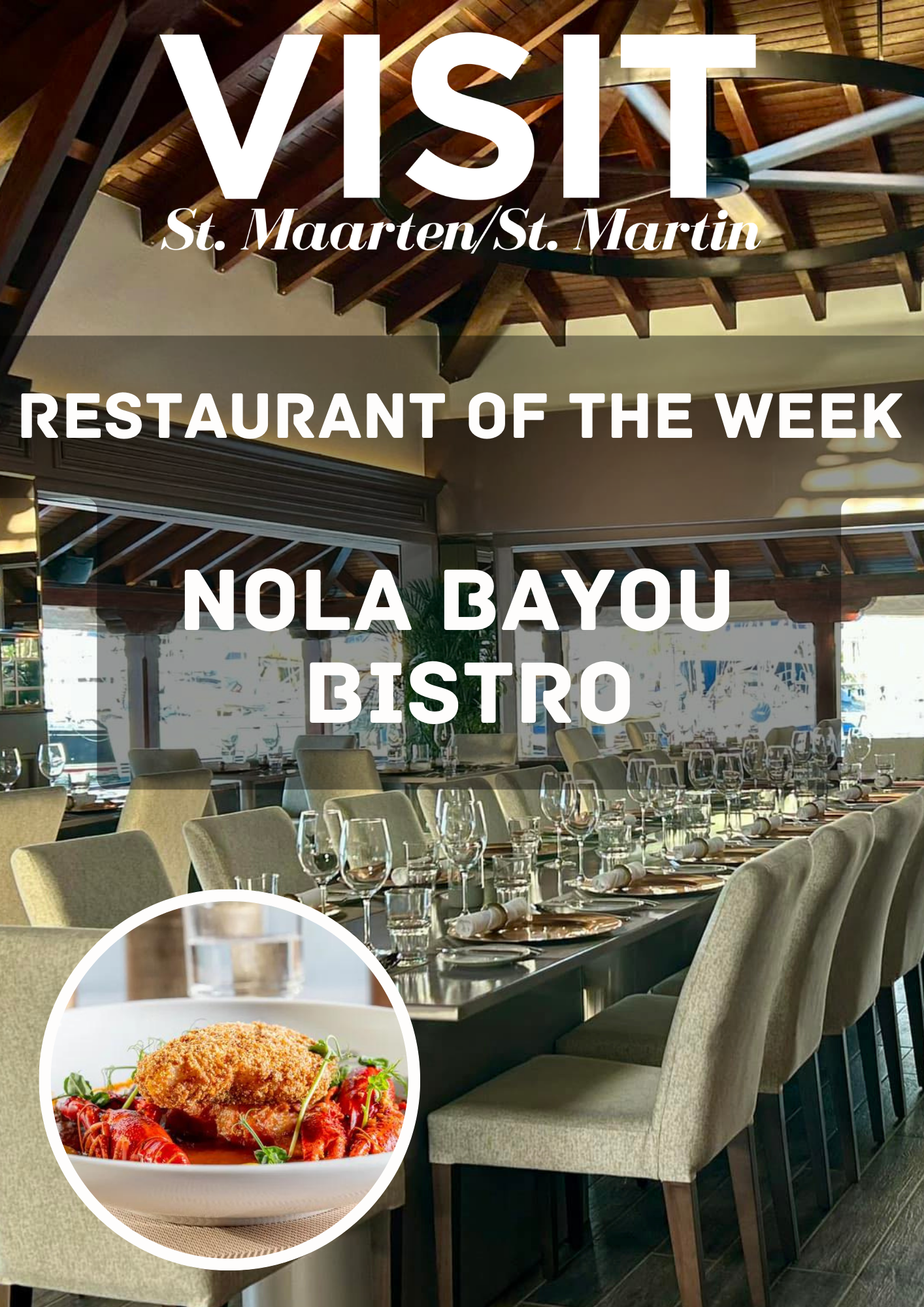 Restaurant of the week, Nola Bayou Bistro, Simpson Bay, St Maarten, St Martin, St Martyn