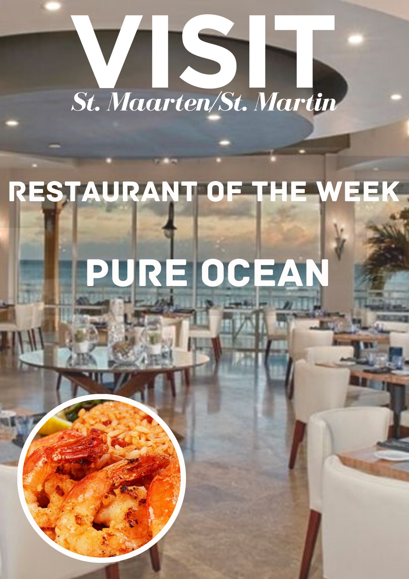 Restaurant of the week, Pure Ocean St Maarten, St Martyn, Maho Beach, Simpson Bay