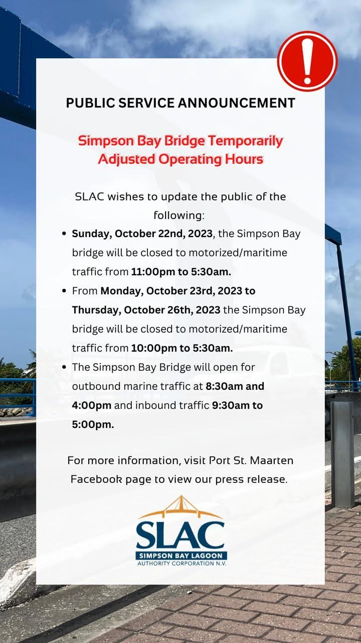 Public service announcement, Simpson Bay Bridge St Maarten, Yachting St Maarten, Simpson Bay Lagoon Sint Maarten, Heineken Regatta St Maarten