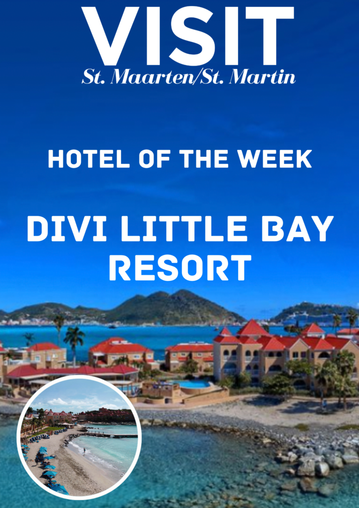 ST MAARTEN HOTEL OF THE WEEK: DIVI LITTLE BAY BEACH RESORT | St ...