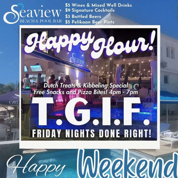 poster from seaview about fridays happy hour