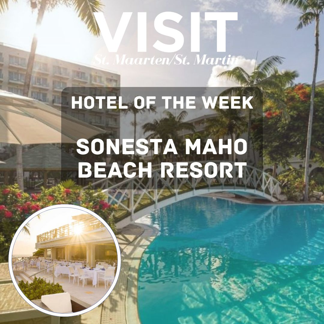 Hotel of the week Sonesta Maho Beach Resort